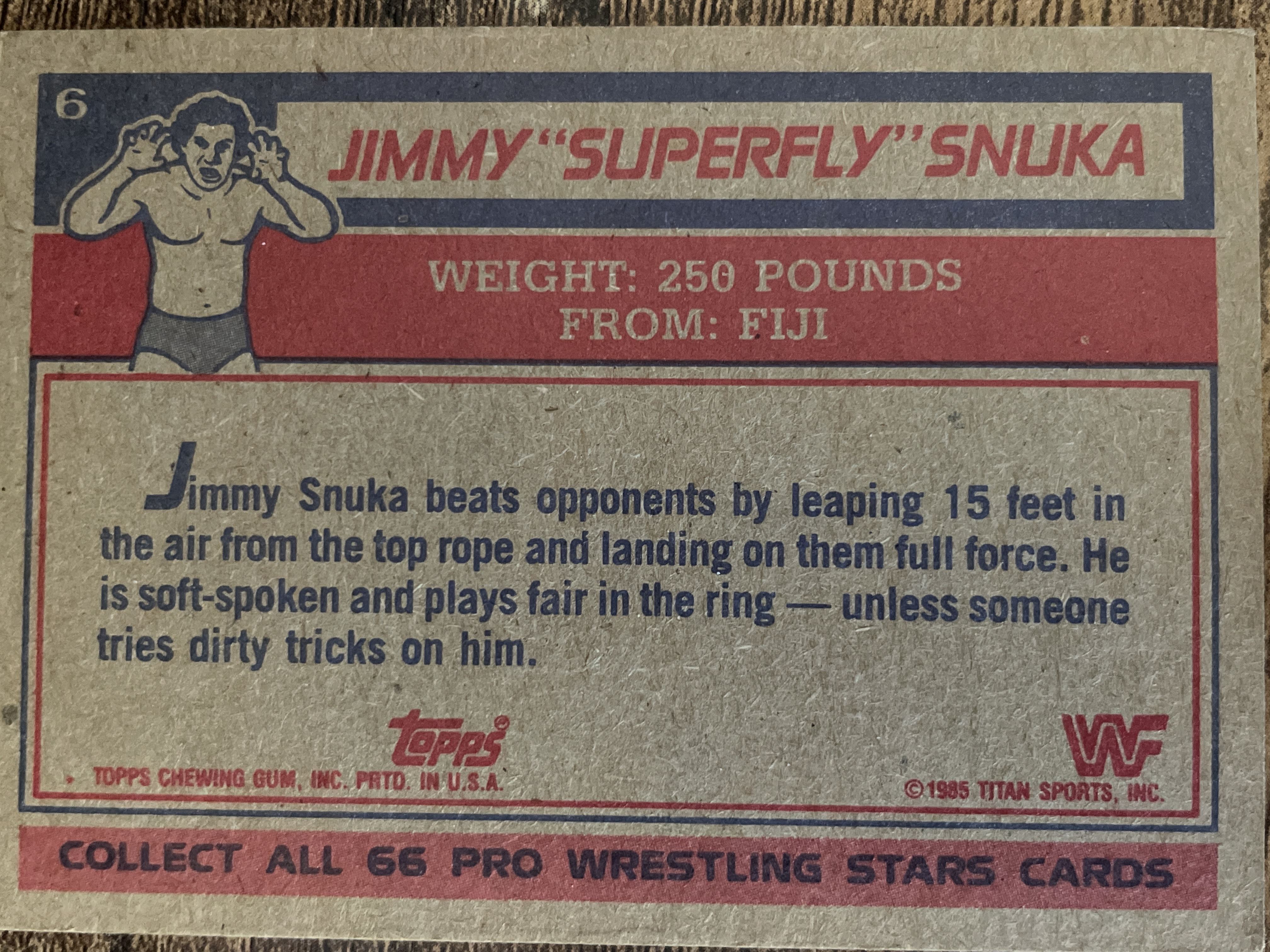Jimmy “Superfly” Snuka #6